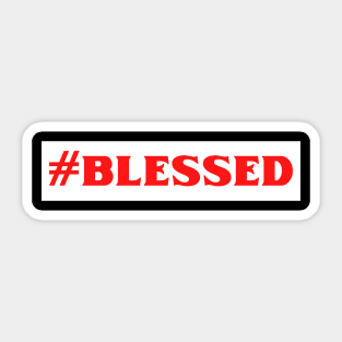 Blessed Sticker